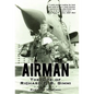 Airman: The Life of Richard F. B. Gimmi - Hardcover