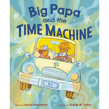 Big Papa and the Time Machine - Hardcover