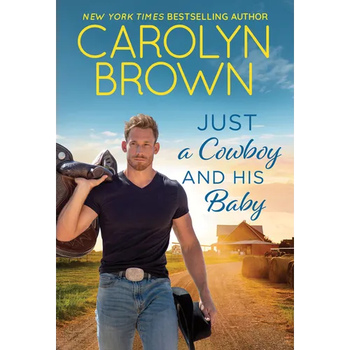 Just a Cowboy and His Baby - Paperback