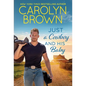 Just a Cowboy and His Baby - Paperback