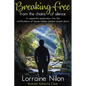 Breaking Free From the Chains of Silence: A respectful exploration into the ramifications of abuse hidden behind closed doors - Hardcover