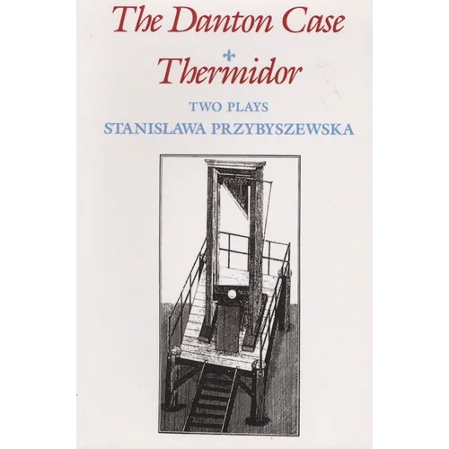 The Danton Case and Thermidor: Two Plays - Paperback