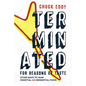 Terminated for Reasons of Taste: Other Ways to Hear Essential and Inessential Music - Paperback