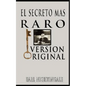 El Secreto Mas Raro (The Strangest Secret) - Paperback