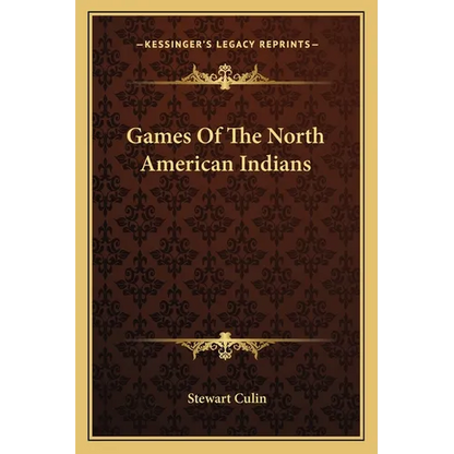 Games Of The North American Indians - Paperback