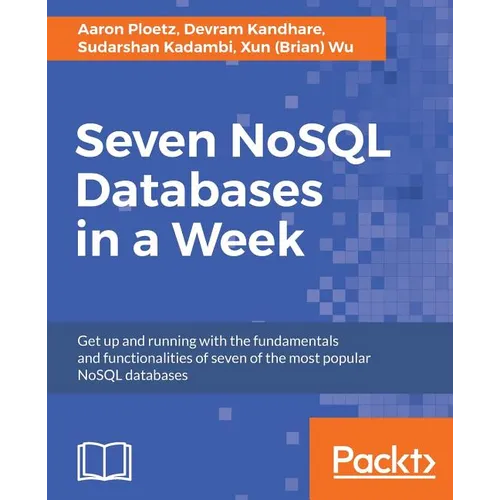 Seven NoSQL Databases in a Week - Paperback