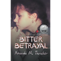 Bitter Betrayal - Paperback