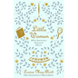 Little Women (150th Anniversary Edition) - Hardcover