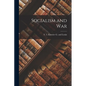 Socialism and War - Paperback