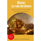 Bitcoin: La ruta del dinero: Guía práctica para inversionistas - Paperback