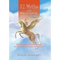 12 Myths and Misconceptions of Horsemanship: That Can Prevent You from Becoming the Horseman (or Woman) You Want to Be - Hardcover