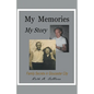 My Memories My Story - Paperback