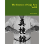 The Essence of Goju Ryu - Vol II - Paperback
