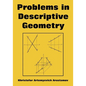 Problems in Descriptive Geometry - Paperback