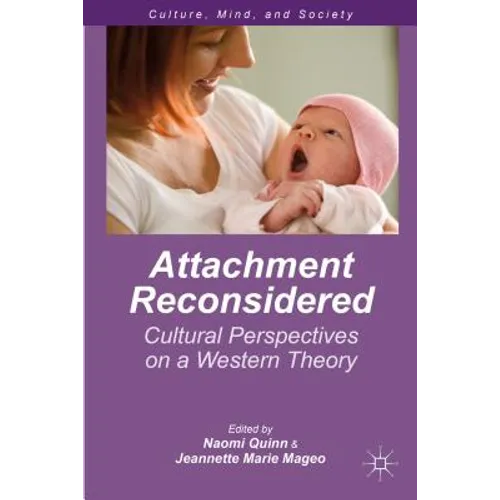 Attachment Reconsidered: Cultural Perspectives on a Western Theory - Paperback