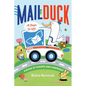 Mail Duck (a Mail Duck Special Delivery): A Book of Shapes and Surprises - Board Book