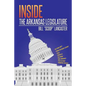 Inside the Arkansas Legislature - Paperback