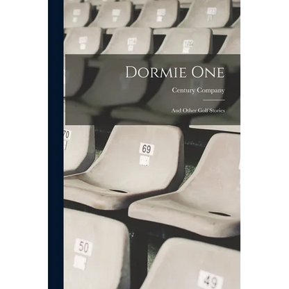 Dormie One: And Other Golf Stories - Paperback
