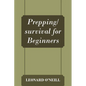 Prepping/survival for Beginners - Paperback