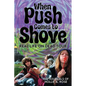 When Push Comes to Shove; Real Life on Dead Tour: The Journals of Hollie A. Rose - Paperback