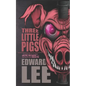 Three Little Pigs: The Pig, The House & Ouija Pig - Paperback