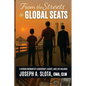 From The Streets To Global Seats: From the Streets to Global Seats: Two Books in One - Legacy and Leadership Blueprint - Paperback