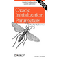 Oracle Initialization Parameters Pocket Reference - Paperback