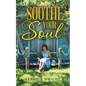 Soothe Your Soul - Paperback