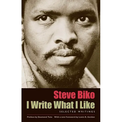 I Write What I Like: Selected Writings - Paperback