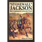 Stonewall Jackson: His Campaigns and Battles - Paperback