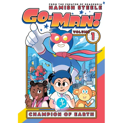 Go-Man: Champion of Earth - Hardcover