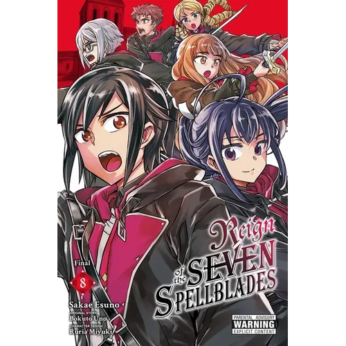 Reign of the Seven Spellblades, Vol. 8 (Manga) - Paperback