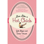Live Like a Hot Chick: How to Feel Sexy, Find Confidence, and Create Balance at Work and Play - Paperback