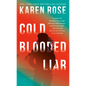 Cold-Blooded Liar - Paperback