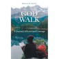 God Walk: A Journey of Love and Courage - Paperback