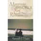 Marriage, Divorce, and Remarriage - Paperback