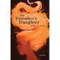 The Firetalker's Daughter - Paperback
