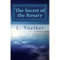 The Secret of the Rosary: A Traditional Path to Spiritual Fitness - Paperback