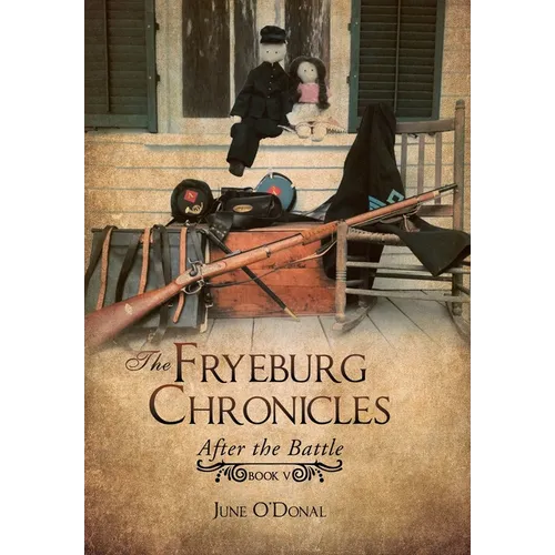 The Fryeburg Chronicles: After the Battle - Hardcover