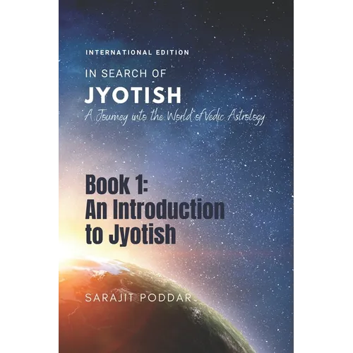 An Introduction to Jyotish: A Journey into the World of Jyotish - Paperback