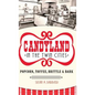 Candyland in the Twin Cities: Popcorn, Toffee, Brittle & Bark - Hardcover