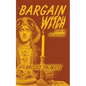 Bargain Witch: Essays in Self-Initiation - Paperback
