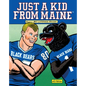 Just a Kid from Maine - Hardcover