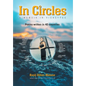 In Circles: A memoir in vignettes - Poems written in 40 countries - Hardcover
