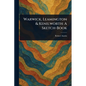 Warwick, Leamington & Kenilworth: A Sketch-Book - Paperback