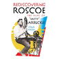 Rediscovering Roscoe: The Films of "Fatty" Arbuckle - Paperback