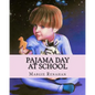 Pajama Day at School - Paperback