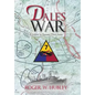 Dale's War: A Soldier in Patton's Third Army - Hardcover