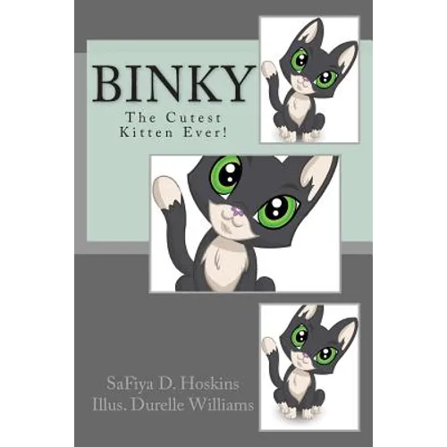 Binky: The Cutest Kitten Ever! - Paperback