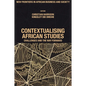 Contextualising African Studies: Challenges and the Way Forward - Hardcover